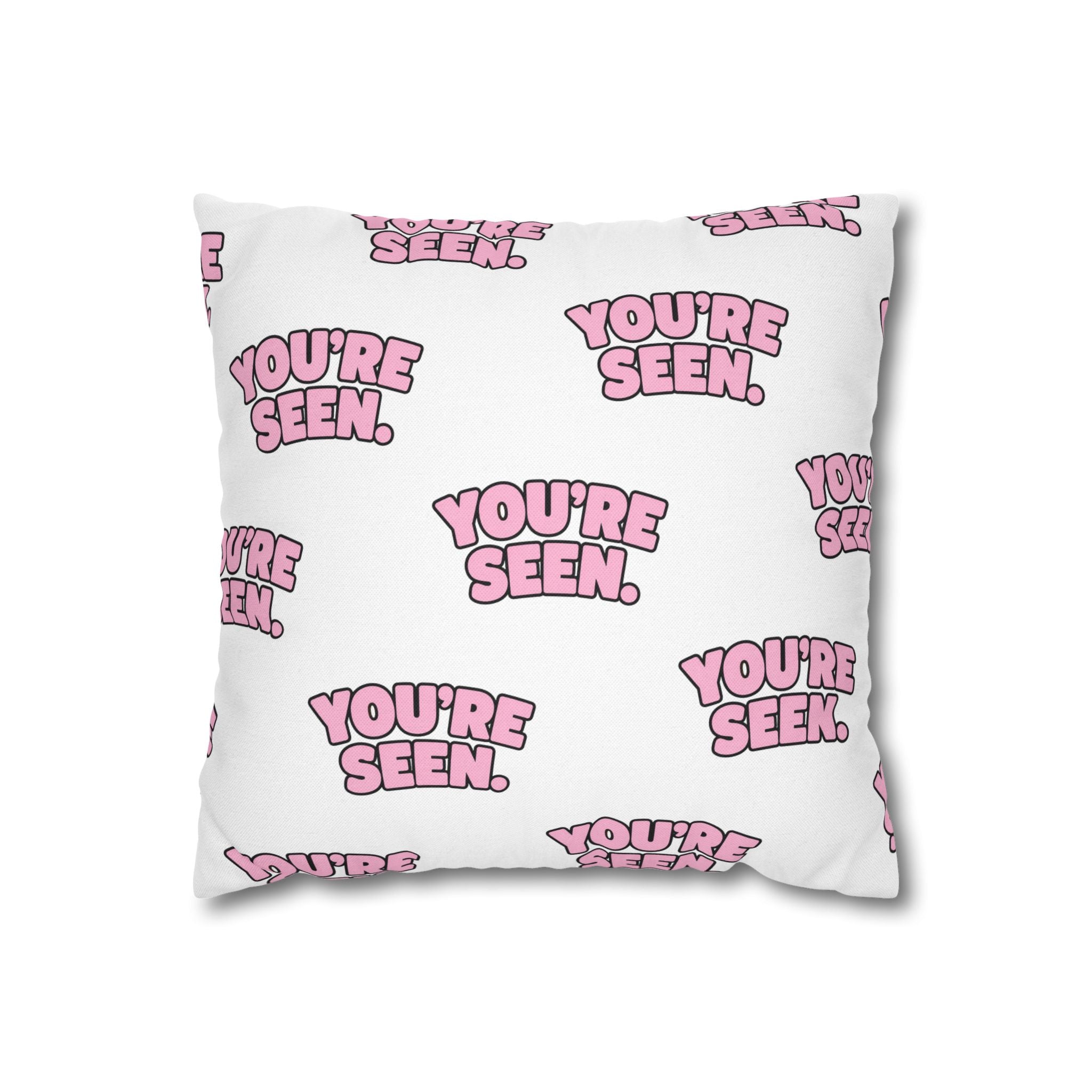 YOU'RE SEEN throw pillowcase | pink text pattern, square pillow cover