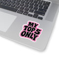 My Top 5 Only Sticker | Kiss-Cut Vinyl Sticker, Pink Outline