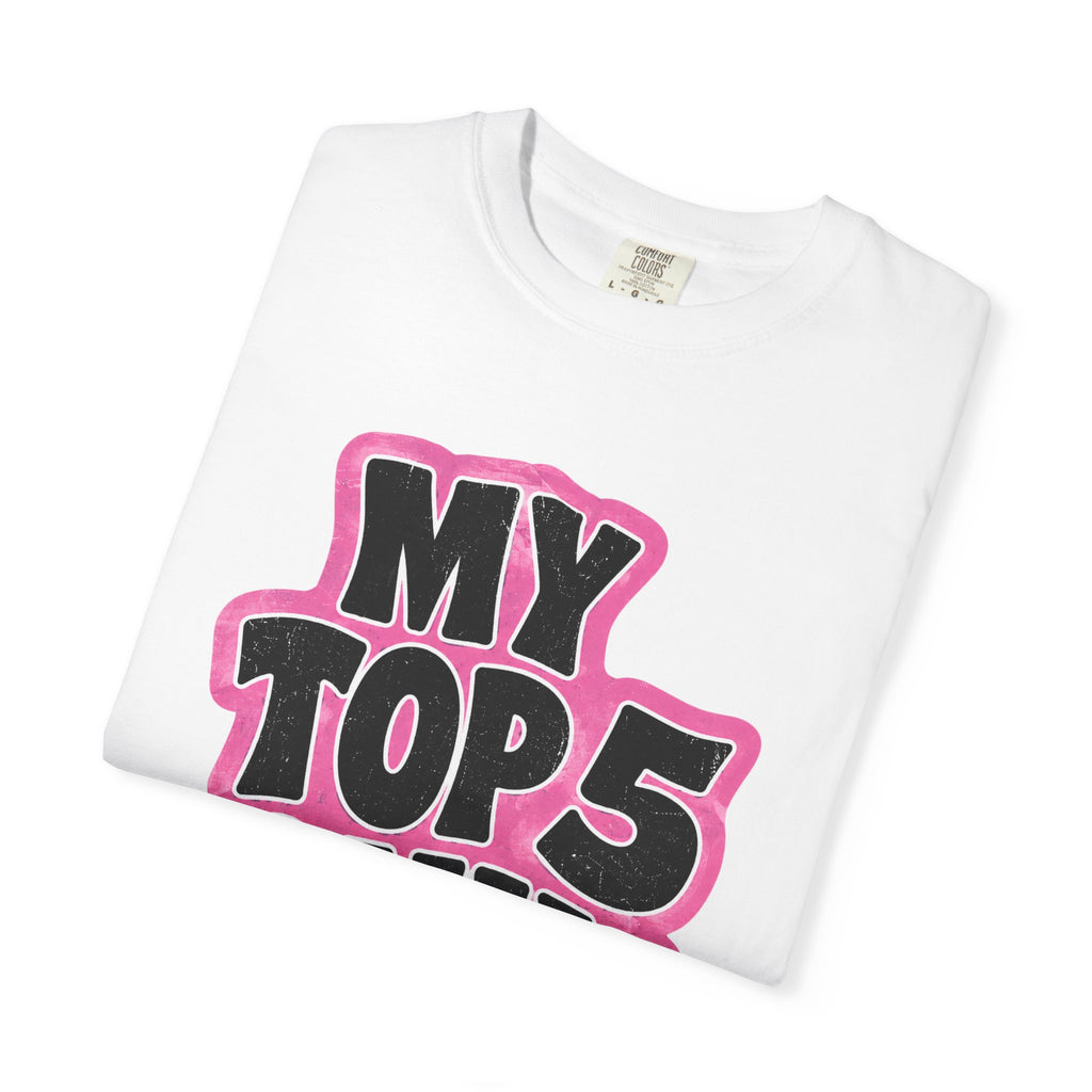 My Top 5 Only T-shirt | Bold Retro Lettering, Pink Outline