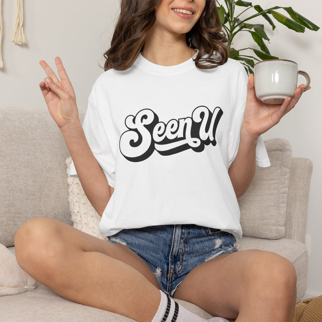 Seen U / You're Seen T-Shirt